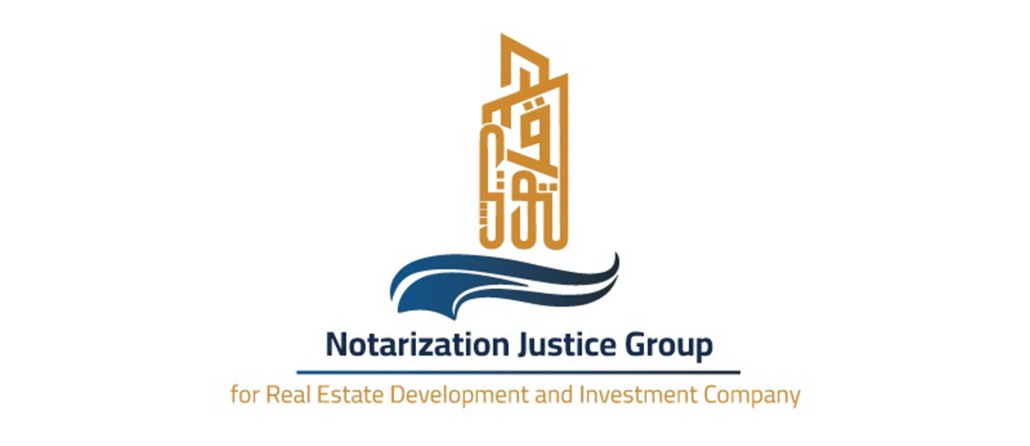 Notarization Justice Group for Real Estate Development and Investment Company