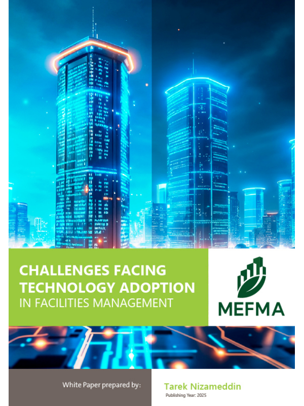 التحديات التي تواجه اعتماد التكنولوجيا في إدارة المرافق – دراسة حالة لسوق دول مجلس التعاون الخليجي