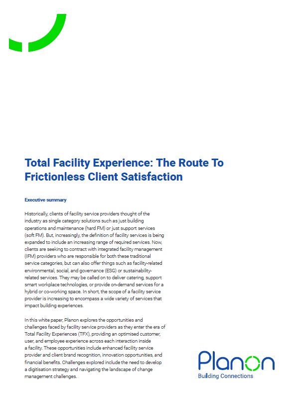 Total Facility Experience: the route to frictionless client satisfaction